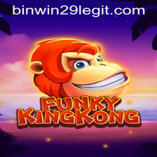 Experience the Thrills of FunkyKingKong with binwin29