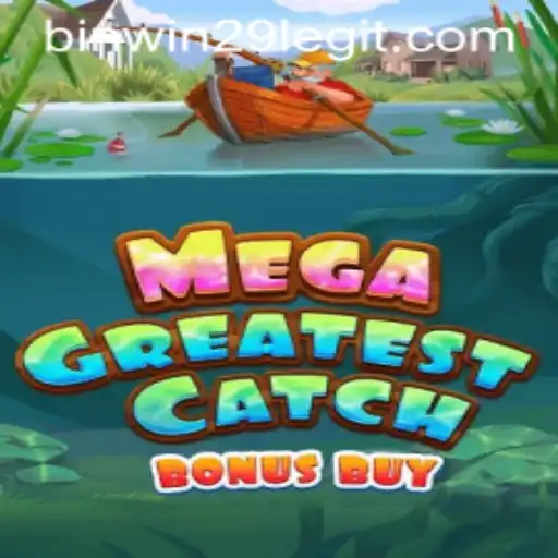 MegaGreatestCatchBonusBuy: A Dive into the Ocean of Rewards and Fun
